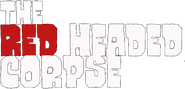 Logo of The Red Headed Corpse image size 801x387