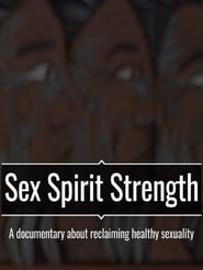 Sex Spirit Strength