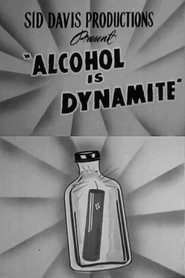 poster Alcohol Is Dynamite