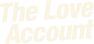Logo of The Love Account image size 1133x537