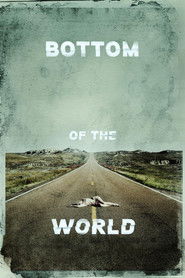 Bottom of the World Poster