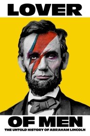 poster Lover of Men: The Untold History of Abraham Lincoln