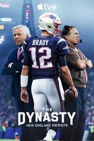 Poster of The Dynasty: New England Patriots image size 2000x3000
