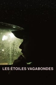 Voir film Les Étoiles Vagabondes en streaming