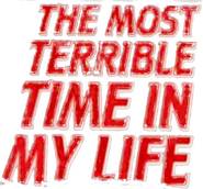 Logo of The Most Terrible Time in My Life image size 513x478