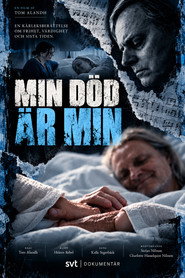 Min död är min