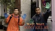 Wait, Wait, Don't Kill Me wallpaper 