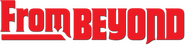 Logo of From Beyond image size 785x189