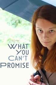 poster What You Can't Promise