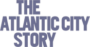 Logo of The Atlantic City Story image size 816x428