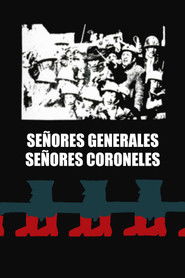 Señores coroneles, señores generales