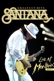 poster Santana: Greatest Hits - Live at Montreux 2011