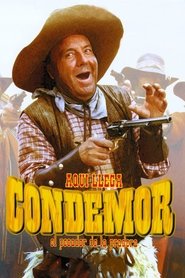 poster Aquí llega Condemor, el pecador de la pradera