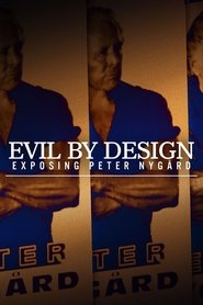 Poster of Evil By Design: Surviving Nygård image size 1440x2161