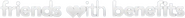 Logo of Friends with Benefits image size 575x57
