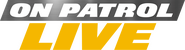 Logo of On Patrol: Live image size 780x211