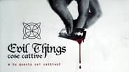 Evil Things - Cose cattive wallpaper 