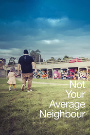 Not your Average Neighbour poster