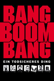 Bang, Boom, Bang 1999 123movies