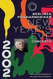 The Berliner Philharmoniker’s New Year’s Eve Concert: 2002 FULL MOVIE