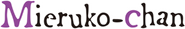 Logo of Mieruko-chan image size 671x104