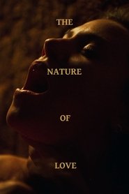 Poster of The Nature of Love image size 1000x1500