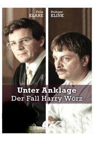 Unter Anklage: Der Fall Harry Wörz