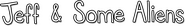 Logo of Jeff and Some Aliens image size 790x112