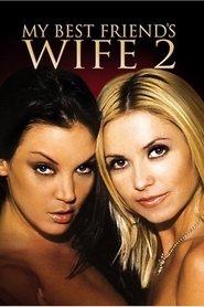 Poster of My Best Friend's Wife 2 image size 500x750