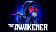 The Awakener : La Série  