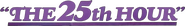 Logo of The 25th Hour image size 1084x155