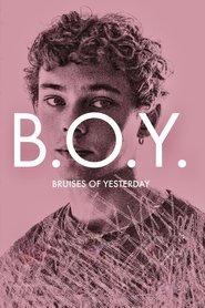 poster B.O.Y. - Bruises of Yesterday