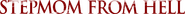 Logo of Stepmom from Hell image size 1277x95