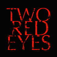 Logo of Two Red Eyes image size 434x434