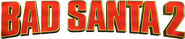 Logo of Bad Santa 2 image size 1506x319