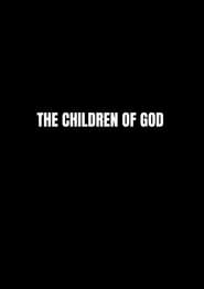 THE CHILDREN OF GOD TV shows