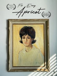 poster For Every Apricot