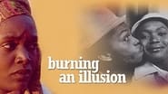 Burning an Illusion wallpaper 