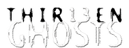 Logo of Thir13en Ghosts image size 796x297