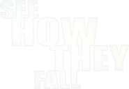 Logo of See How They Fall image size 667x461