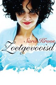 Sara Kroos: Zoetgevooisd