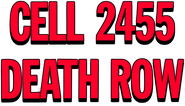 Logo of Cell 2455 Death Row image size 528x303