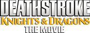 Logo of Deathstroke: Knights & Dragons - The Movie image size 774x290
