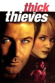 Thick as Thieves 1999 Soap2Day