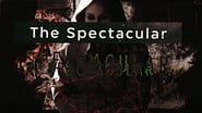 The Spectacular  