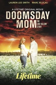 Film Doomsday Mom: The Lori Vallow Story en streaming