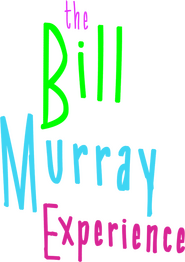 Logo of The Bill Murray Experience image size 707x1001
