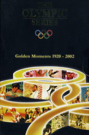 Poster of The Olympic Series: Golden Moments 1920 - 2002 image size 2000x3000