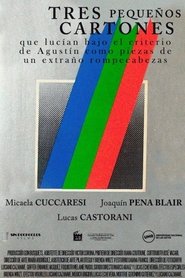 poster Three little cartons that looked under the criteria of Agustín as pieces of a strange puzzle