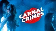 Carnal Crimes wallpaper 